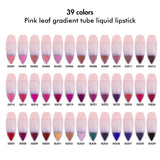 39 colors No-stick matte Pink leaf gradient tube liquid lipstick(#01-#30)